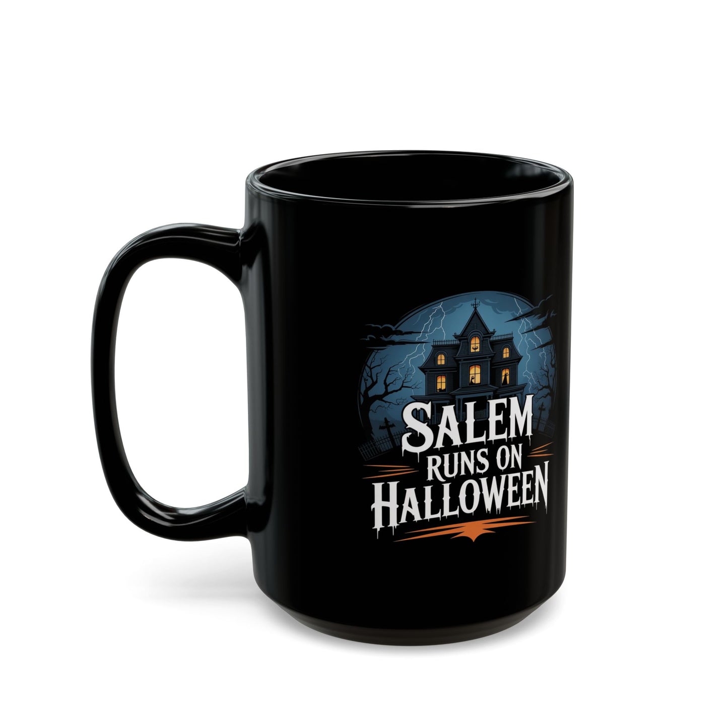 Salem Runs on Halloween Black Mug (11oz, 15oz)